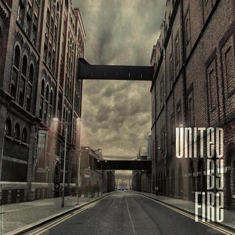 United by Fire