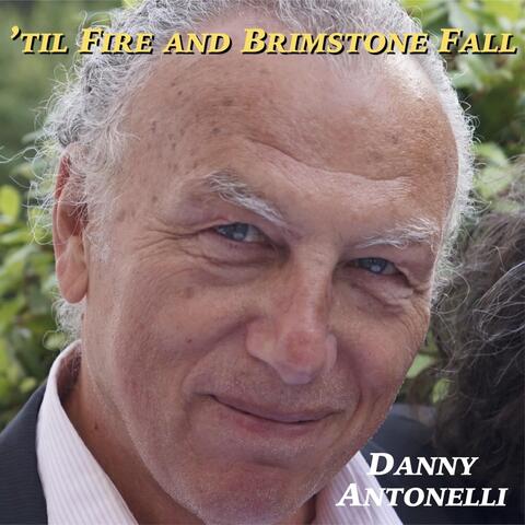 ’til Fire and Brimstone Fall