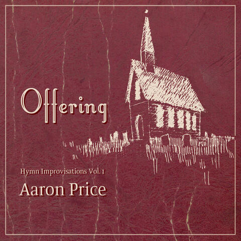 Offering: Hymn Improvisations, Vol 1