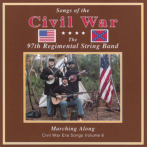 Marching Along: Civil War Era Songs, Vol. VI