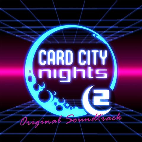 Card City Nights 2 (Original Soundtrack)