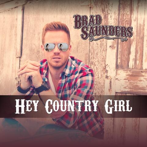 Hey Country Girl