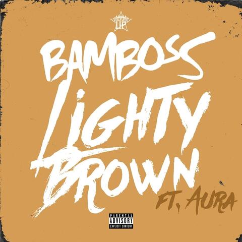 Lighty Brown (feat. Aura)