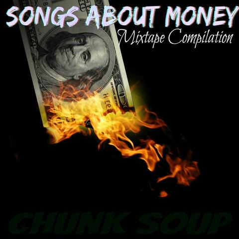 Songs About Money (Mixtape Compilation)