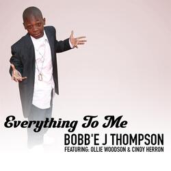 Everything to Me (feat. Ollie Woodson & Cindy Herron)