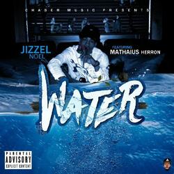 Water (feat. Mathaius Herron)