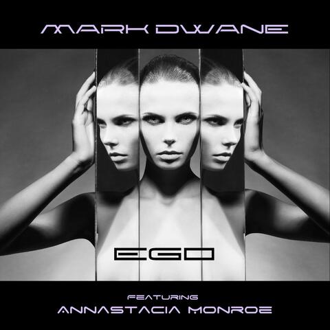 Ego (feat. Annastacia Monroe)