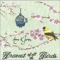 Bravest of All the Birds