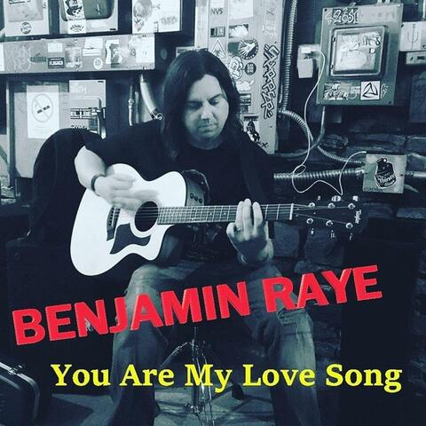 You Are My Love Song