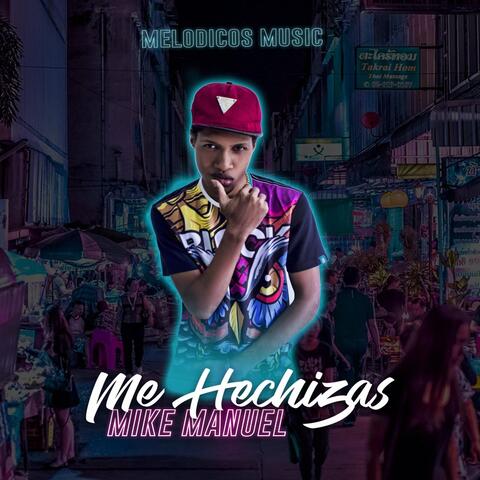 Me Hechizas