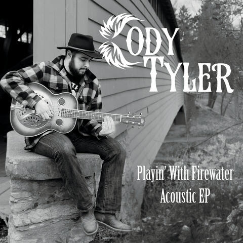 Playin' with Firewater (Acoustic) EP