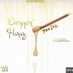 Drippin' Honey