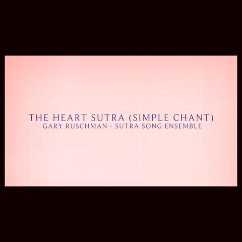 The Heart Sutra (Simple Chant)