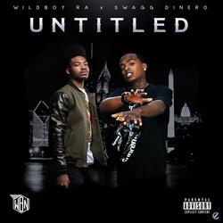 Untitled (feat. Swagg Dinero)