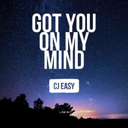 Got You on My Mind