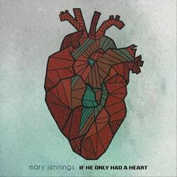 If He Only Had a Heart
