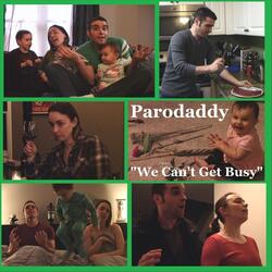 We Can't Get Busy