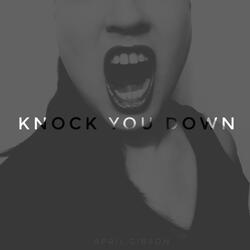 Knock You Down