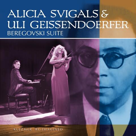 Alicia Svigals & Uli Geissendoerfer