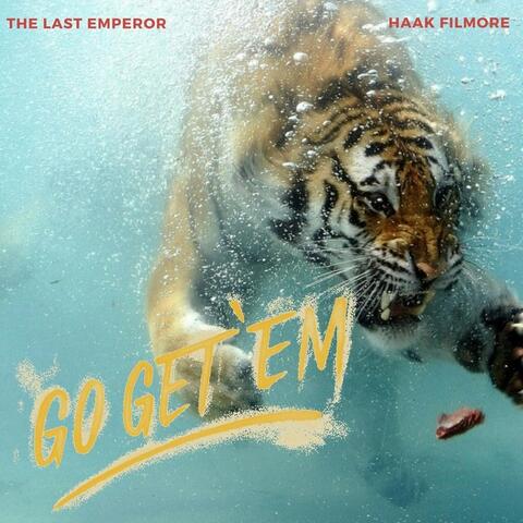 Go Get' Em (feat. Haak Filmore)