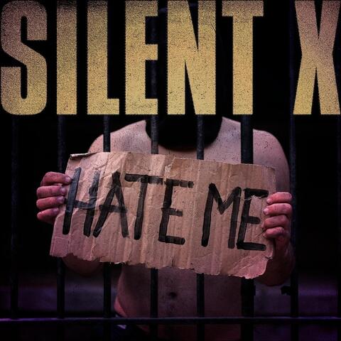 Hate Me
