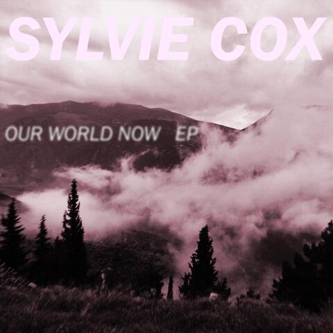 Our World Now - EP