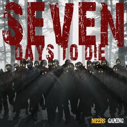 Seven Days to Die
