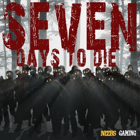 Seven Days to Die