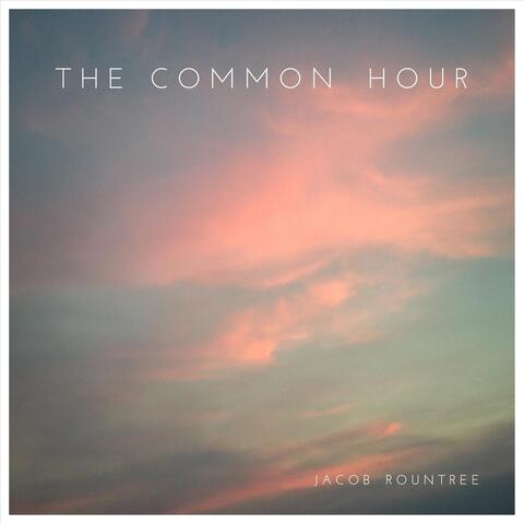 The Common Hour