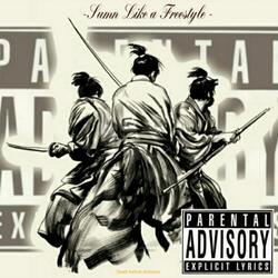 Sumn Like a Freestyle