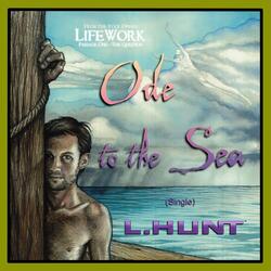 Ode to the Sea (From "LifeWork: Passage One - The Question")