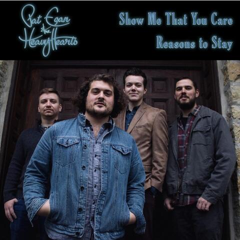 Show Me That You Care / Reasons to Stay