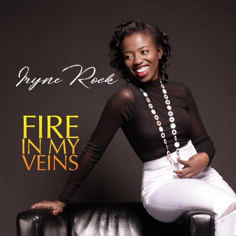 Fire in My Veins