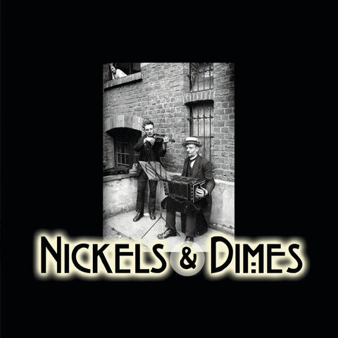 Nickels & Dimes