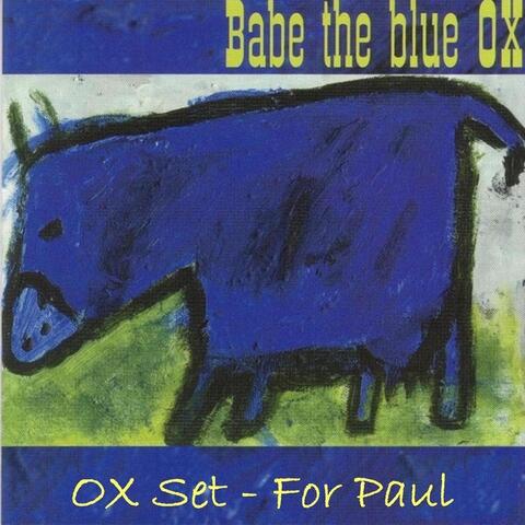 Ox Set: For Paul