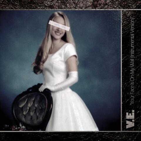 Your Face Is on My Wall (Instrumental Version)
