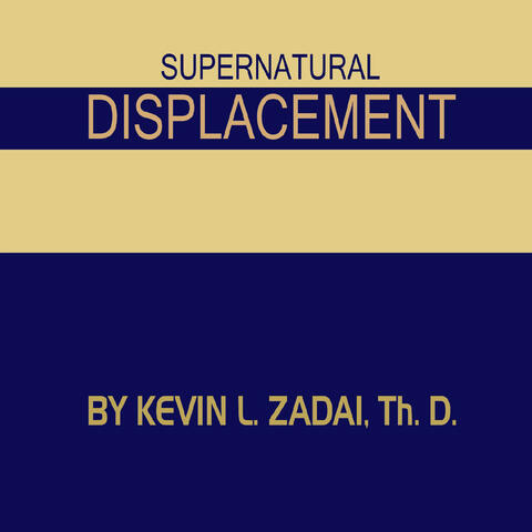 Supernatural Displacement