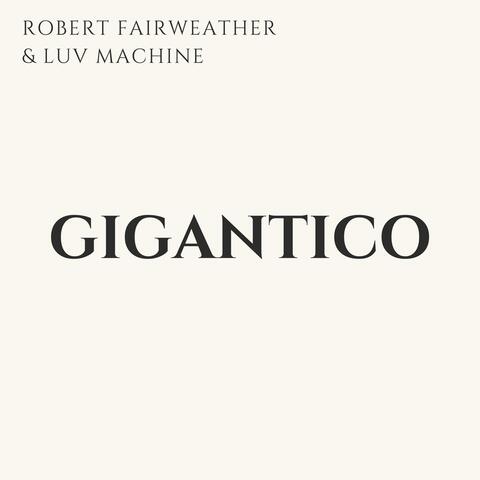 Gigantico