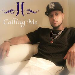 Calling Me