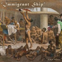Dr. Ben Carson's Immigrant Ship (Or 10,000 Miles Away)