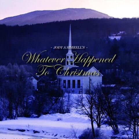 Whatever Happened to Christmas