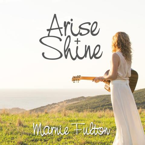 Arise and Shine