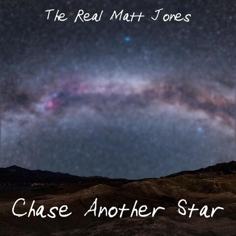 Chase Another Star