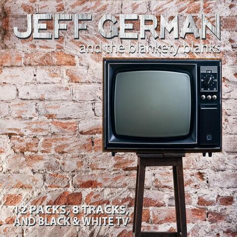 12 Packs, 8 Tracks and Black & White TV