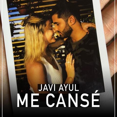 Me Cansé