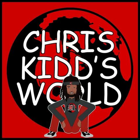 Chris Kidd's World (Theme Song)