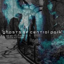 Ghosts of Central Park