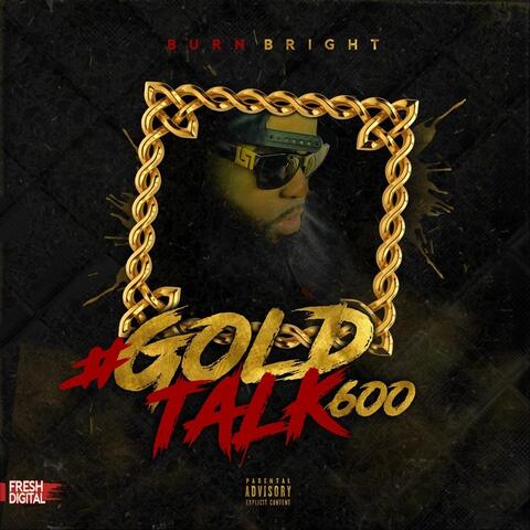 Gold Talk 600