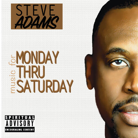 Music for Monday Thru Saturday