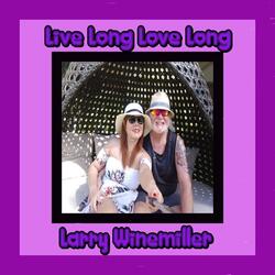 Live Long Love Long
